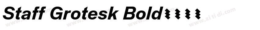 Staff Grotesk Bold字体转换 Staff Grotesk Bold字体转换